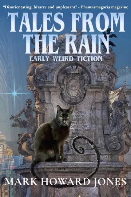 Tales from the Rain: Early Weird Fiction