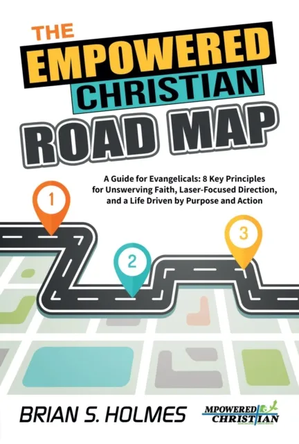 Empowered Christian Road Map
