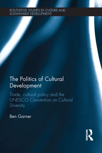 Politics of Cultural Development