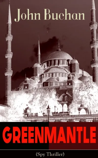 GREENMANTLE (Spy Thriller)