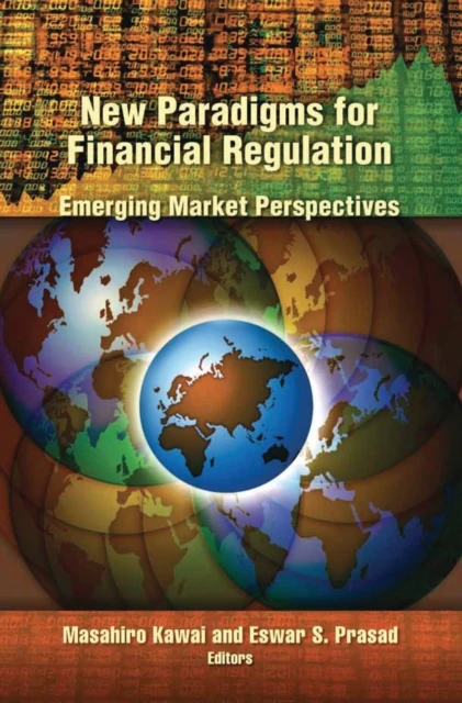 New Paradigms for Financial Regulation