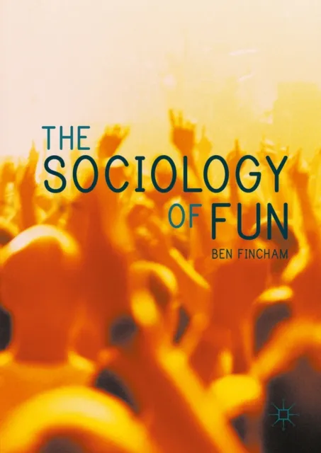 Sociology of Fun