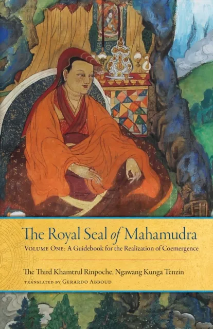 Royal Seal of Mahamudra, Volume One