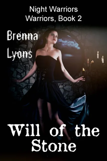 Will of the Stone (Night Warriors, Warriors #2)