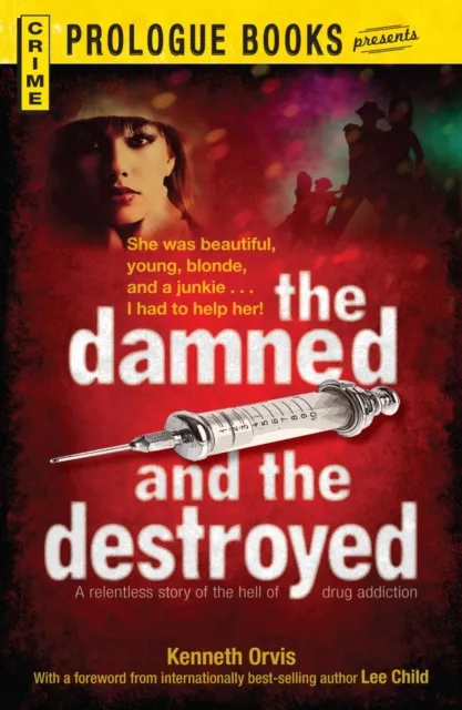 Damned and the Destroyed