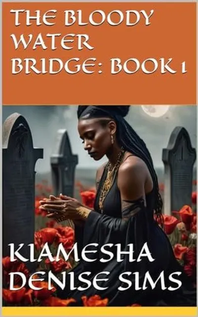 Bloody Water Bridge Book 1