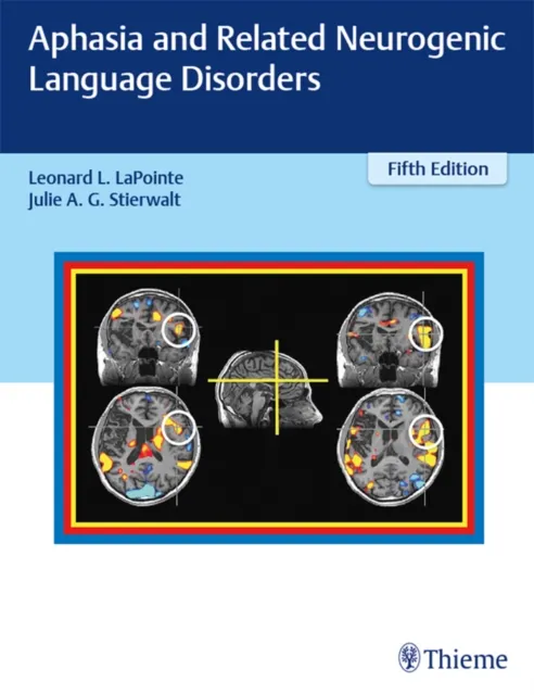 Aphasia and Related Neurogenic Language Disorders
