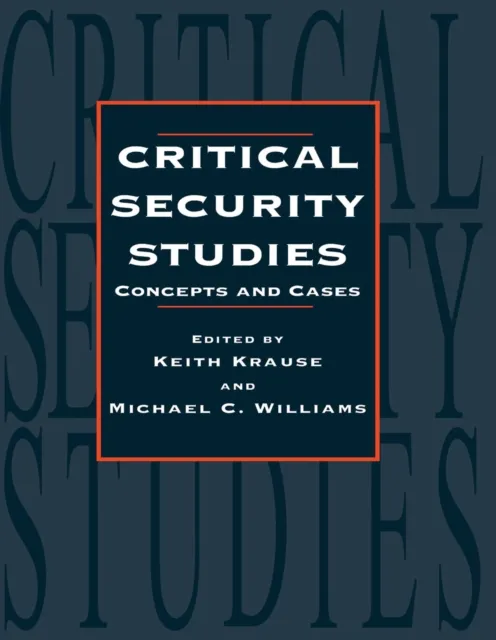 Critical Security Studies