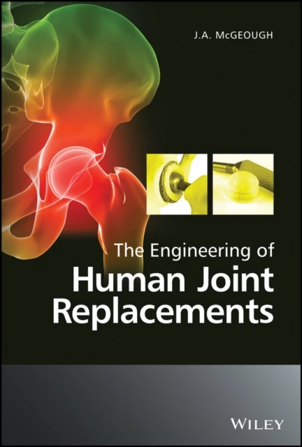 Engineering of Human Joint Replacements