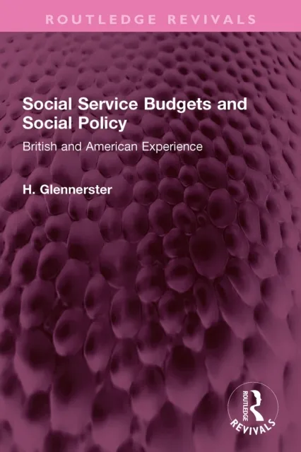 Social Service Budgets and Social Policy