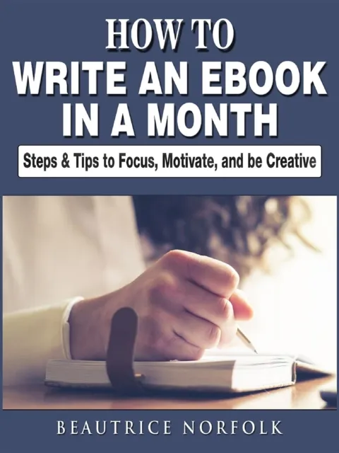 How to Write an eBook in a Month