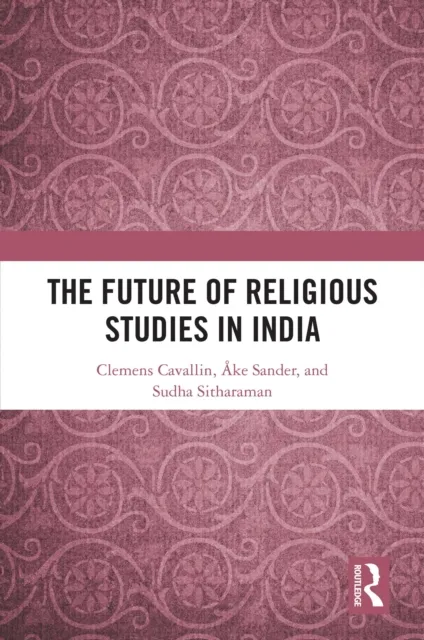 Future of Religious Studies in India