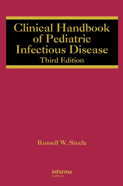 Clinical Handbook of Pediatric Infectious Disease