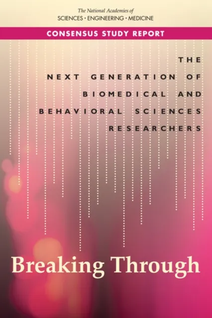 Next Generation of Biomedical and Behavioral Sciences Researchers