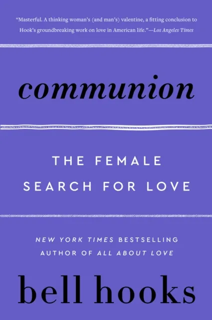 Communion: The Female Search for Love