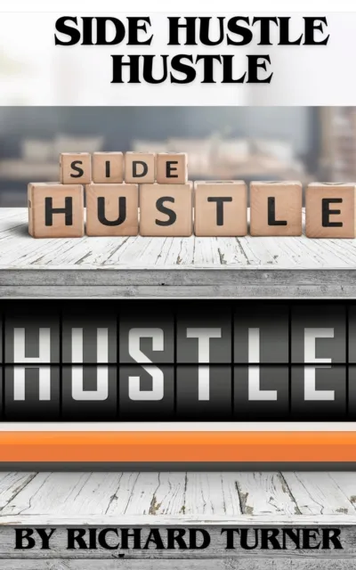 Side Hustle Hustle