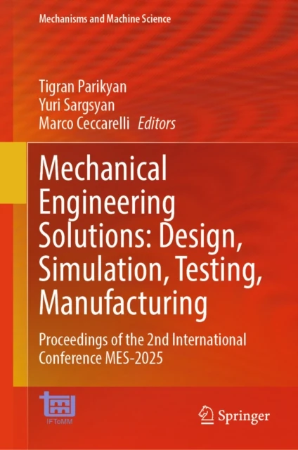 Mechanical Engineering Solutions: Design, Simulation, Testing, Manufacturing