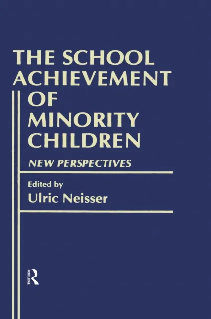 School Achievement of Minority Children