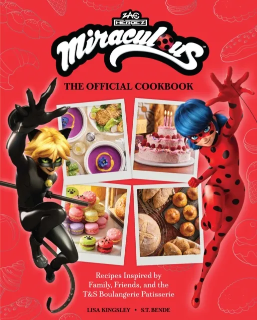 Miraculous: The Official Cookbook