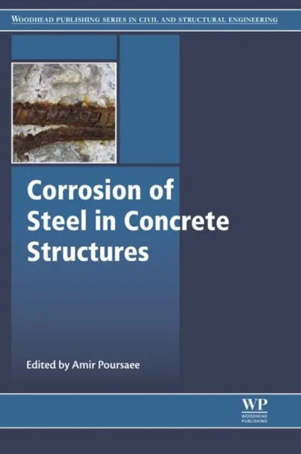 Corrosion of Steel in Concrete Structures