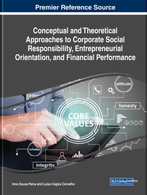Conceptual and Theoretical Approaches to Corporate Social Responsibility, Entrepreneurial Orientation, and Financial Performance