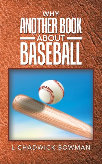 Why Another Book About Baseball?