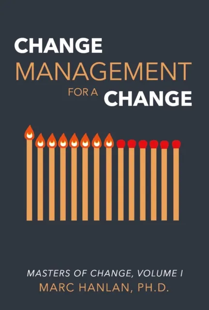 Change Management for a Change