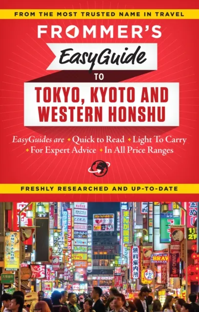 Frommer's EasyGuide to Tokyo, Kyoto and Western Honshu