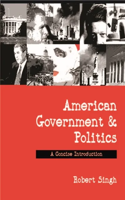 American Government and Politics