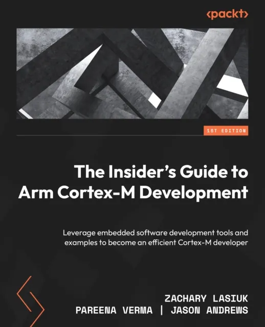 Insider's Guide to Arm Cortex-M Development