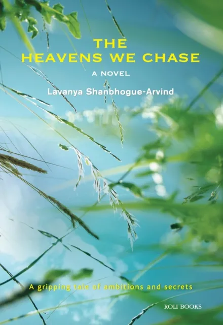 Heavens We Chase: A Novel