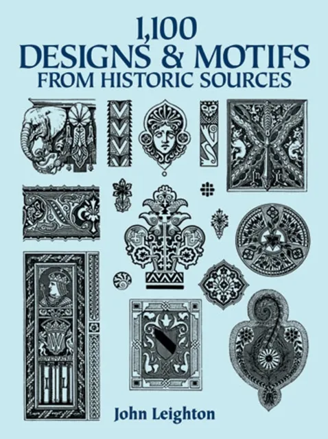 1,100 Designs and Motifs from Historic Sources