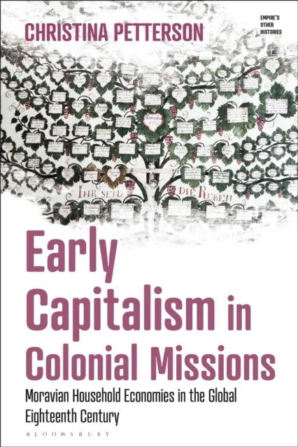 Early Capitalism in Colonial Missions