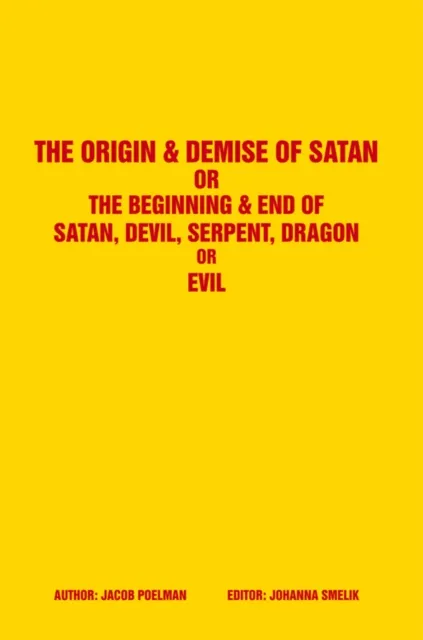 Origin & Demise of Satan