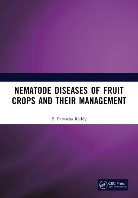 Nematode Diseases of Fruit Crops and their Management