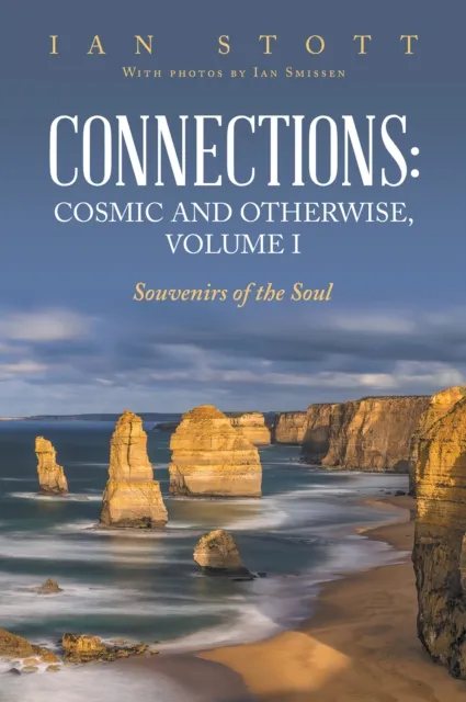 Connections: Cosmic and Otherwise, Volume I