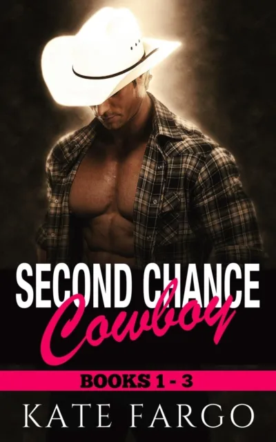 Second Chance Cowboy: Books 1-3