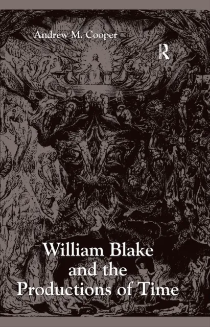 William Blake and the Productions of Time