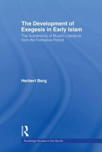 Development of Exegesis in Early Islam