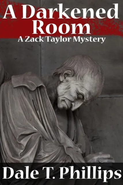 Darkened Room (A Zack Taylor Mystery)