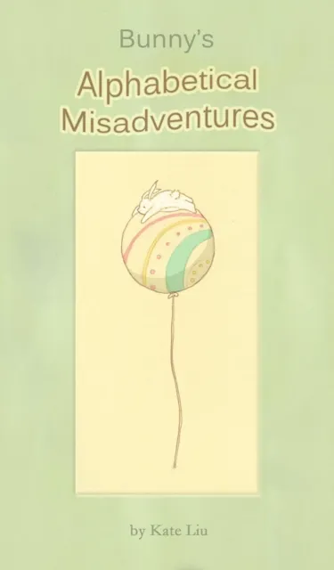 Bunny's Alphabetical Misadventures
