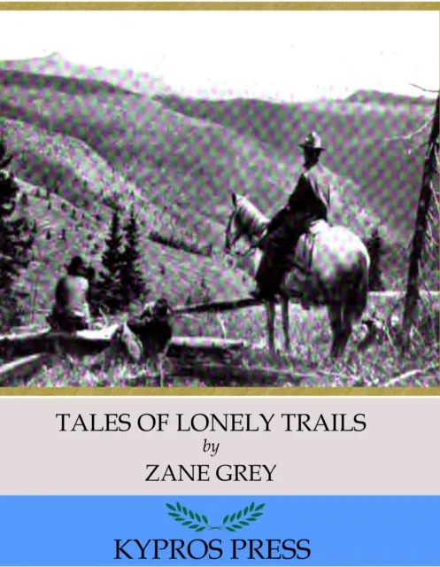 Tales of Lonely Trails