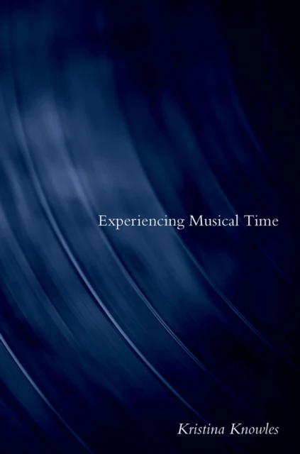 Experiencing Musical Time
