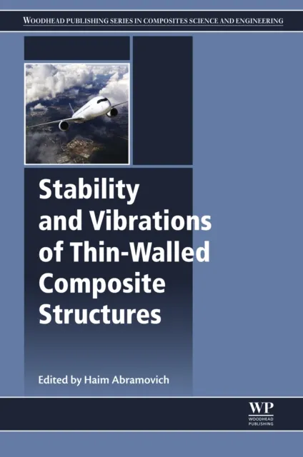 Stability and Vibrations of Thin-Walled Composite Structures