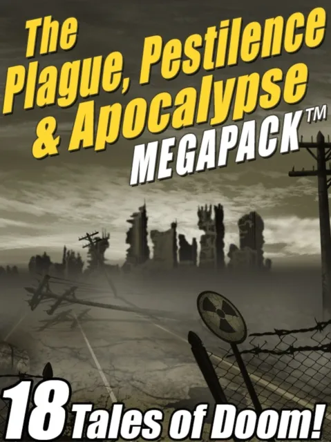 Plague, Pestilence & Apocalypse MEGAPACK (R)
