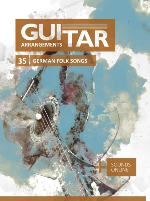 Guitar Arrangements - 35 German Folk Songs