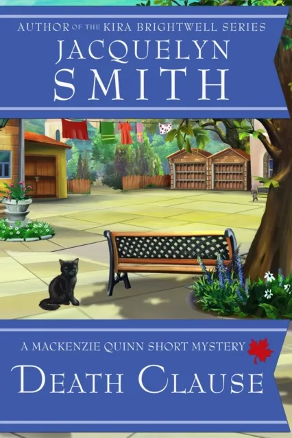 Death Clause: A Mackenzie Quinn Short Mystery