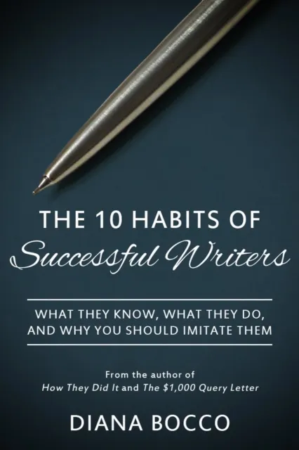 10 Habits of Successful Writers