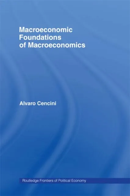 Macroeconomic Foundations of Macroeconomics
