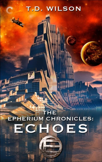 Epherium Chronicles: Echoes